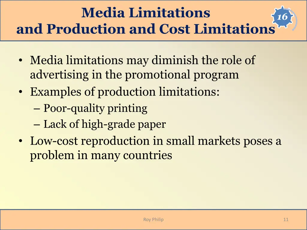 media limitations and production and cost