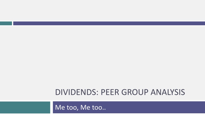 dividends peer group analysis
