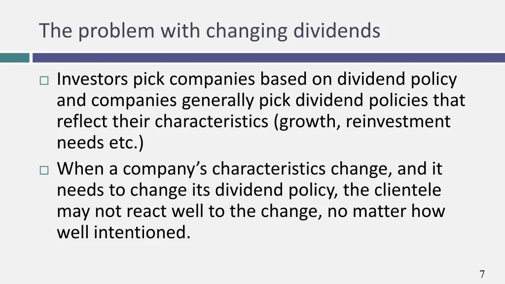 the problem with changing dividends