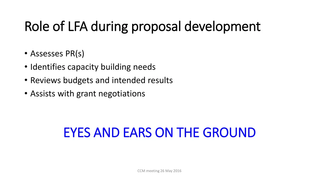 role of lfa during proposal development role