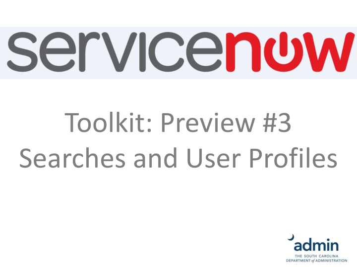 toolkit preview 3 searches and user profiles