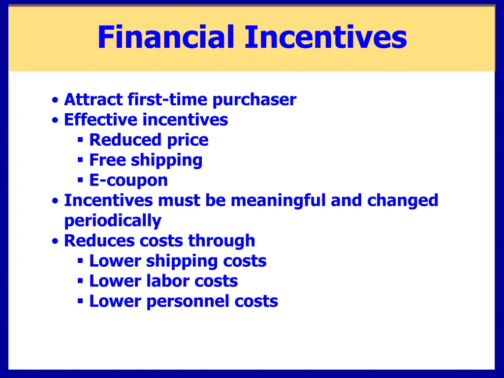 financial incentives