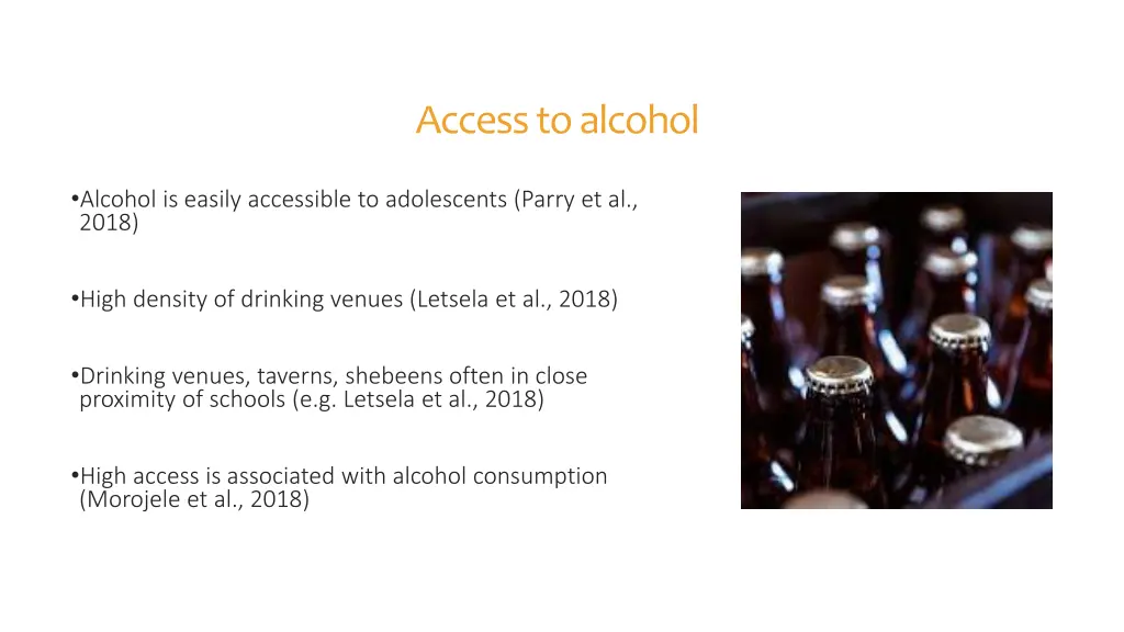 access to alcohol