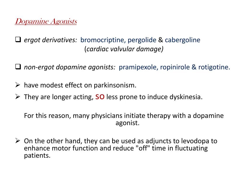 dopamine agonists