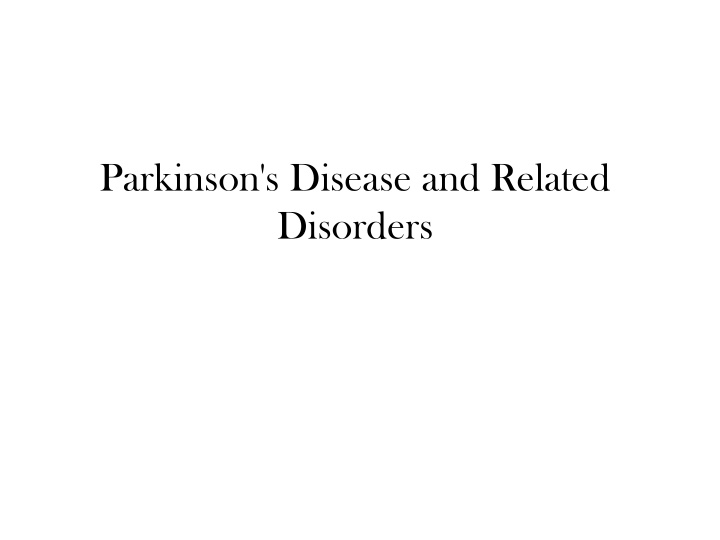 parkinson s disease and related disorders