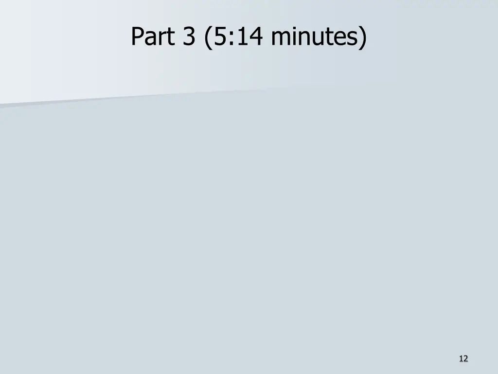 part 3 5 14 minutes