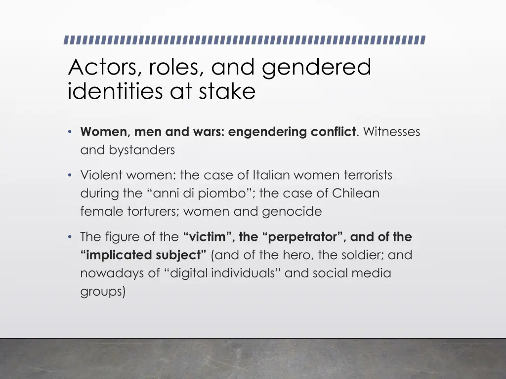 actors roles and gendered identities at stake