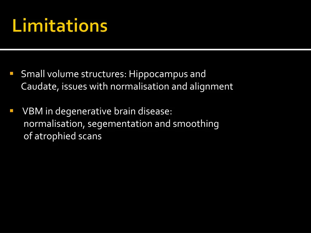 small volume structures hippocampus and caudate