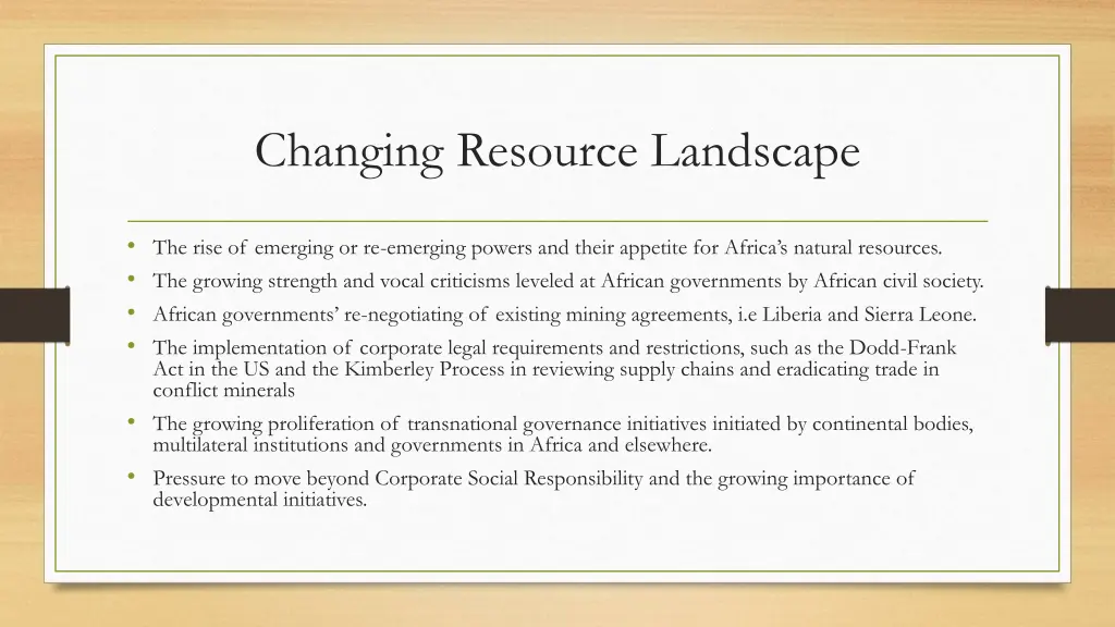 changing resource landscape