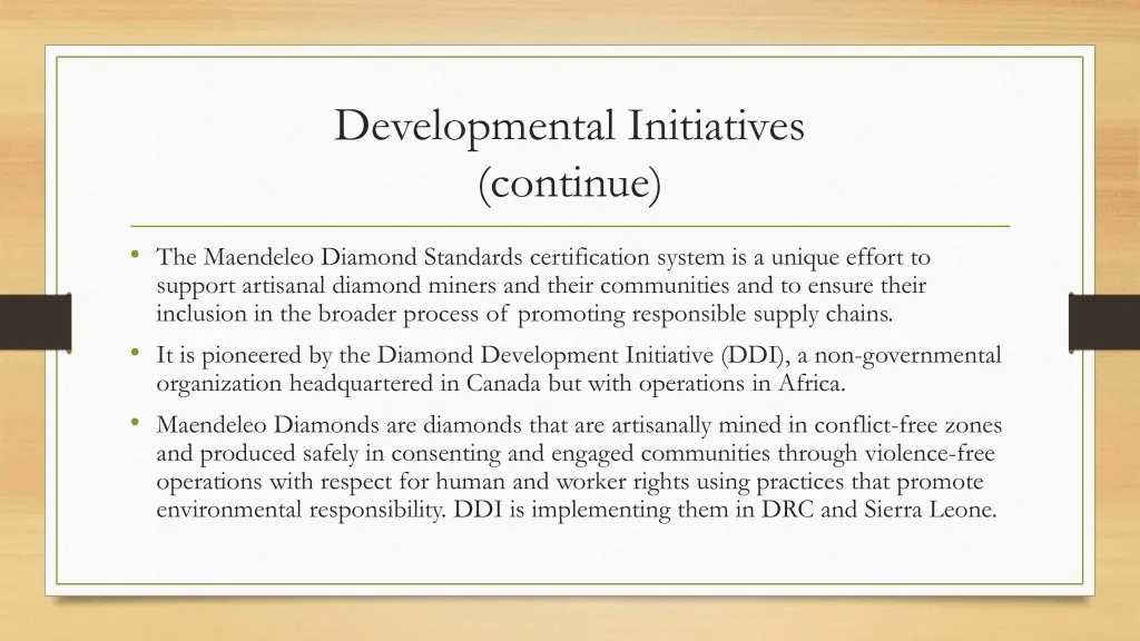 developmental initiatives continue
