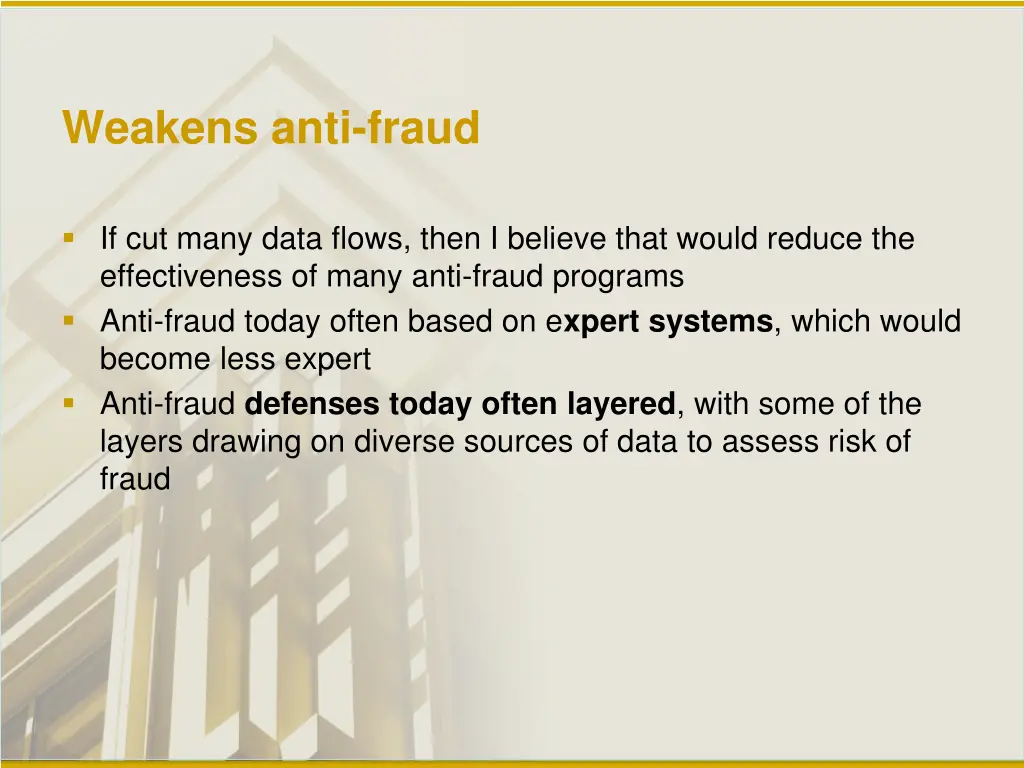 weakens anti fraud