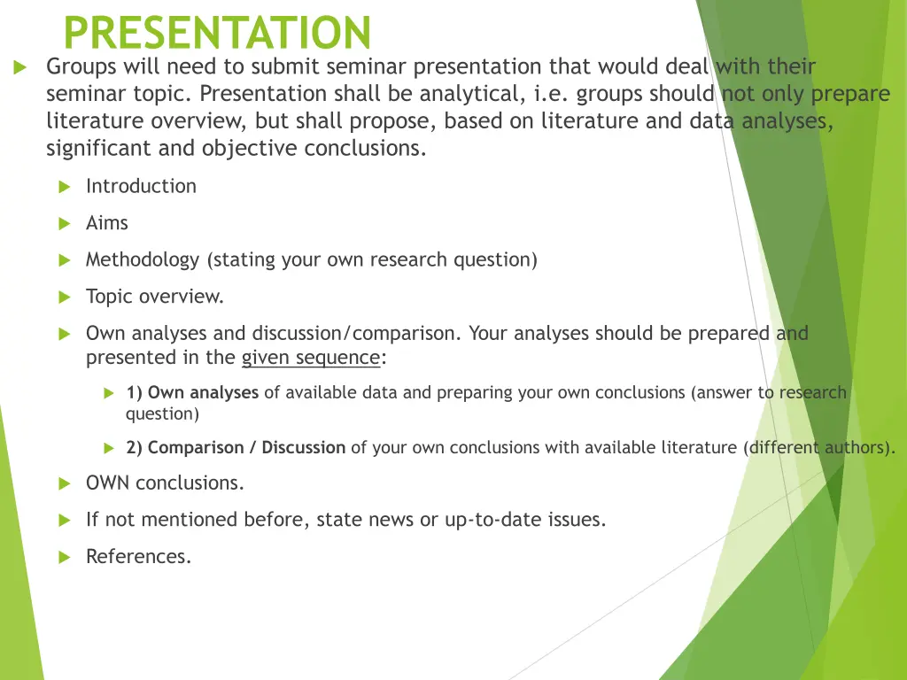 presentation groups will need to submit seminar