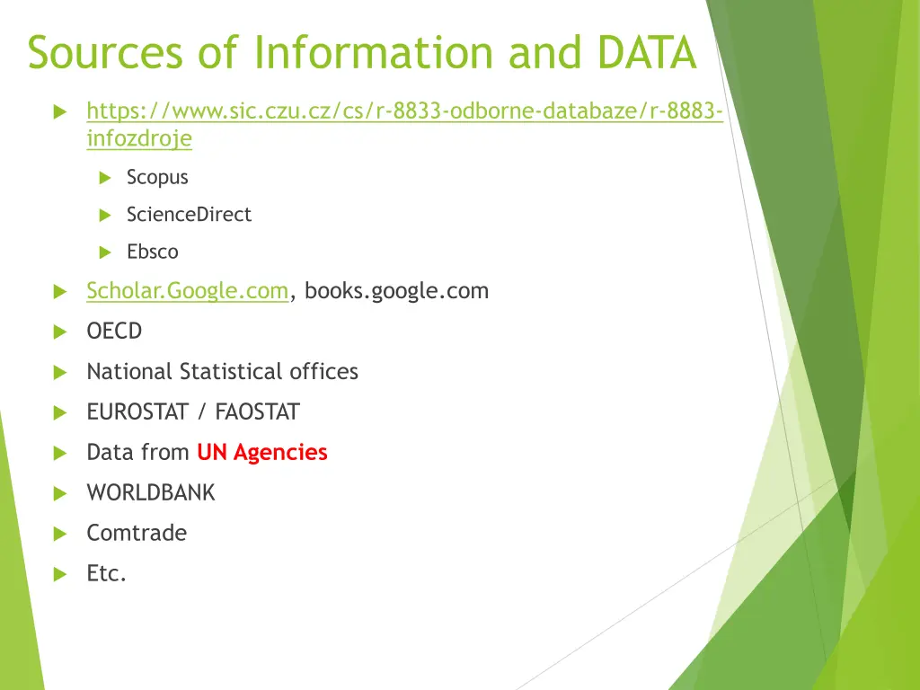sources of information and data