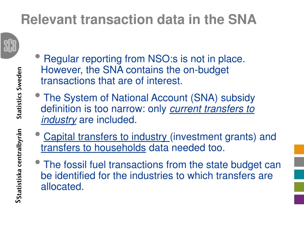 relevant transaction data in the sna