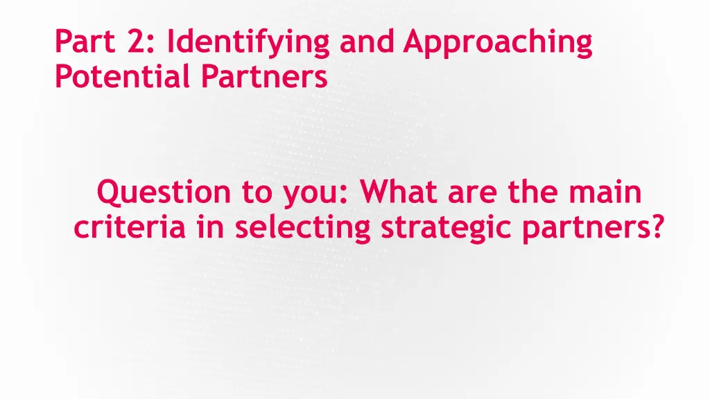 part 2 identifying and approaching potential 1