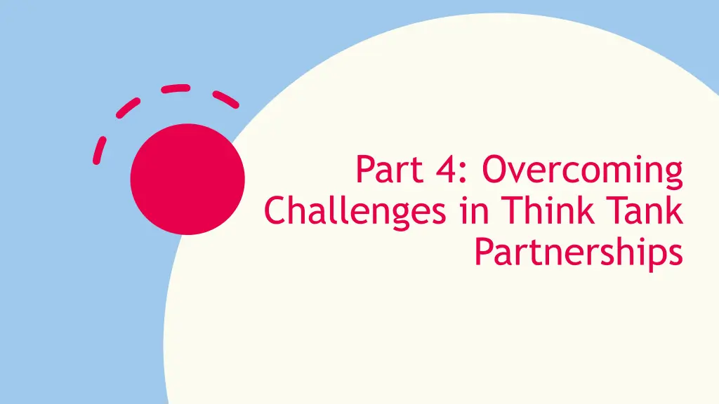 part 4 overcoming challenges in think tank