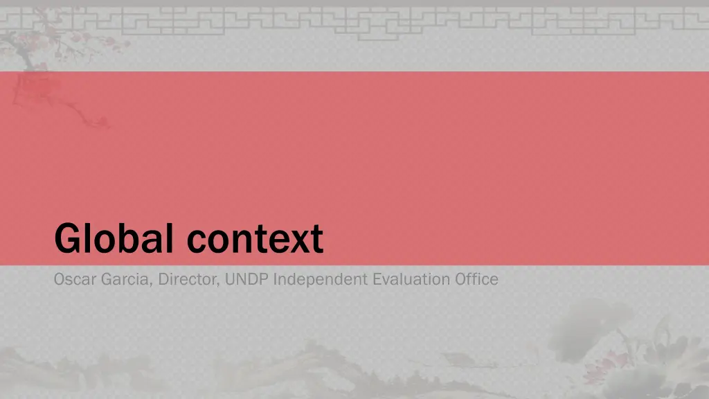 global context oscar garcia director undp