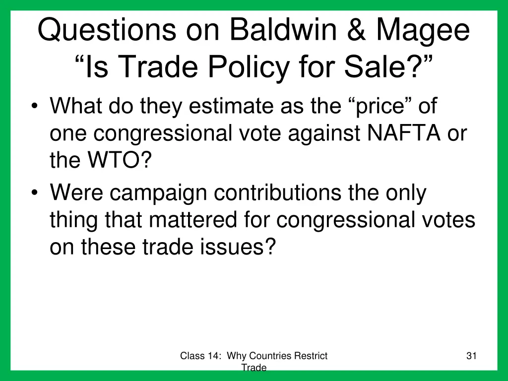 questions on baldwin magee is trade policy 1
