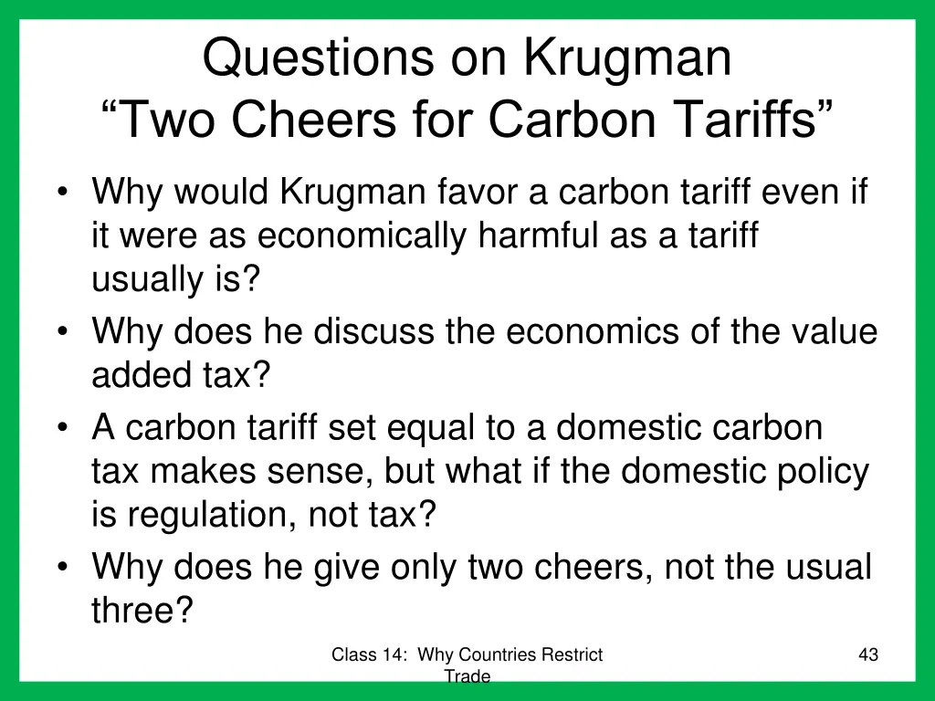 questions on krugman two cheers for carbon tariffs