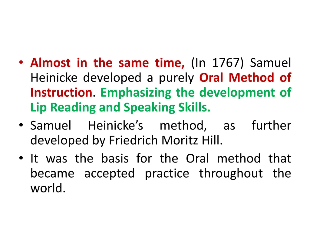 almost in the same time in 1767 samuel heinicke
