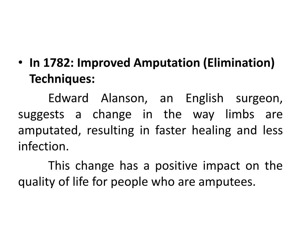 in 1782 improved amputation elimination