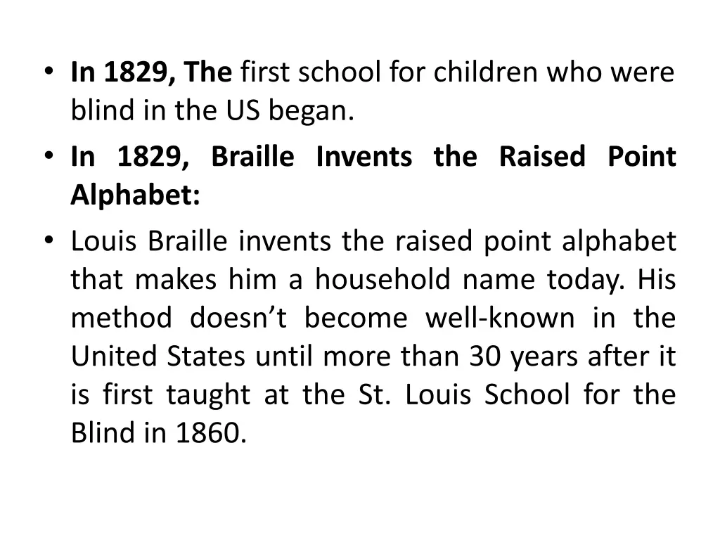 in 1829 the first school for children who were
