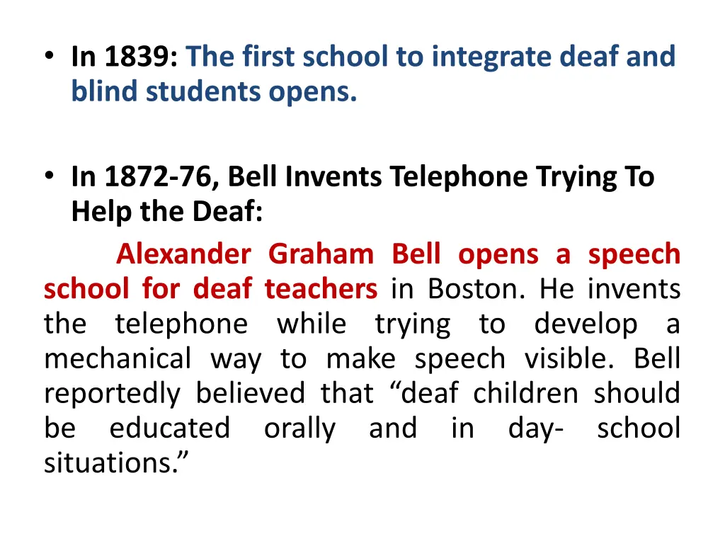 in 1839 the first school to integrate deaf