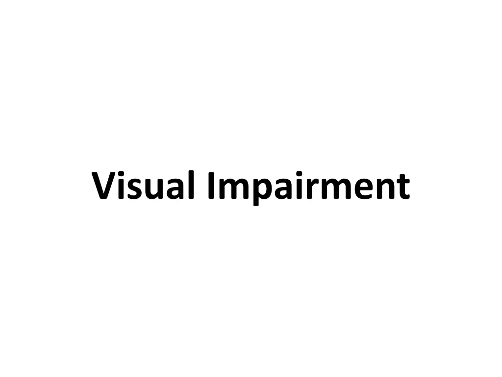 visual impairment