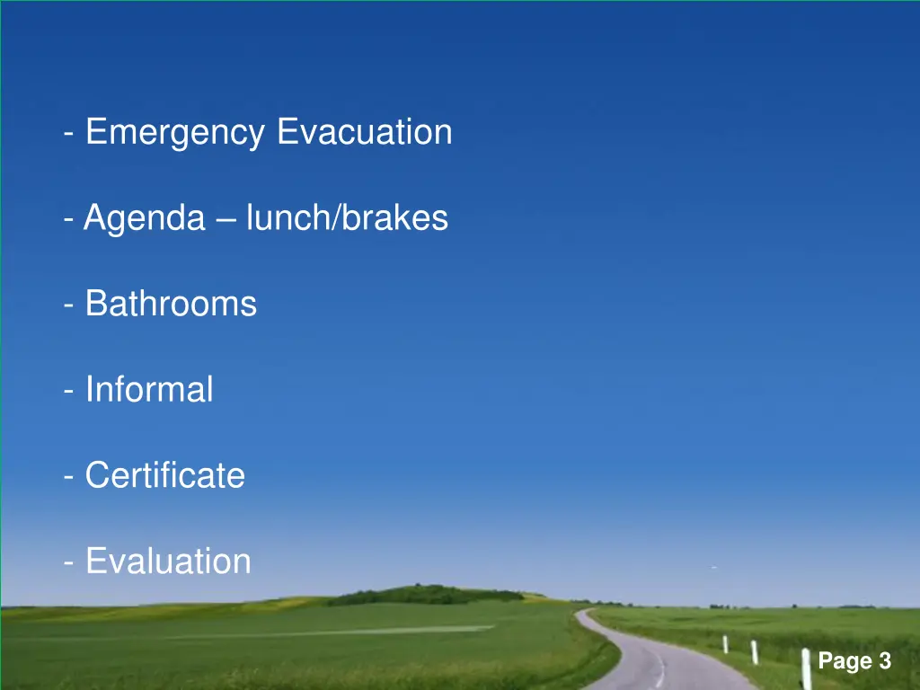 emergency evacuation agenda lunch brakes bathrooms