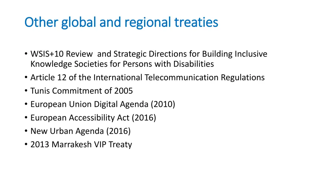 other global and regional treaties other global