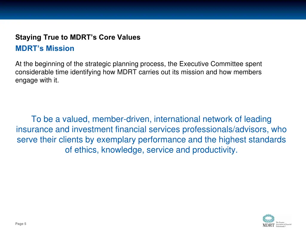 staying true to mdrt s core values mdrt s mission
