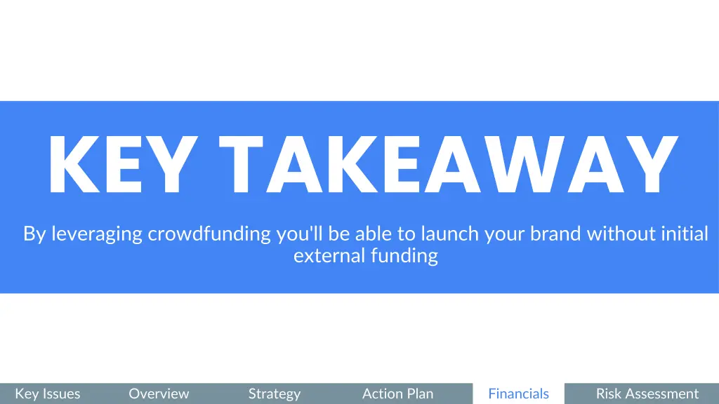 key takeaway by leveraging crowdfunding