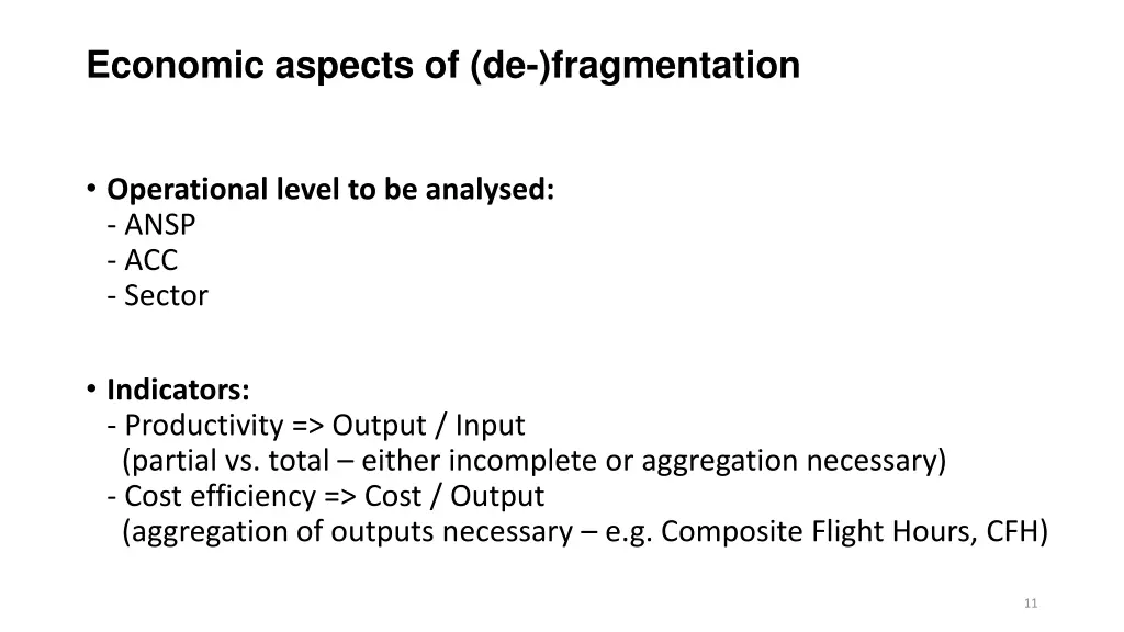 economic aspects of de fragmentation