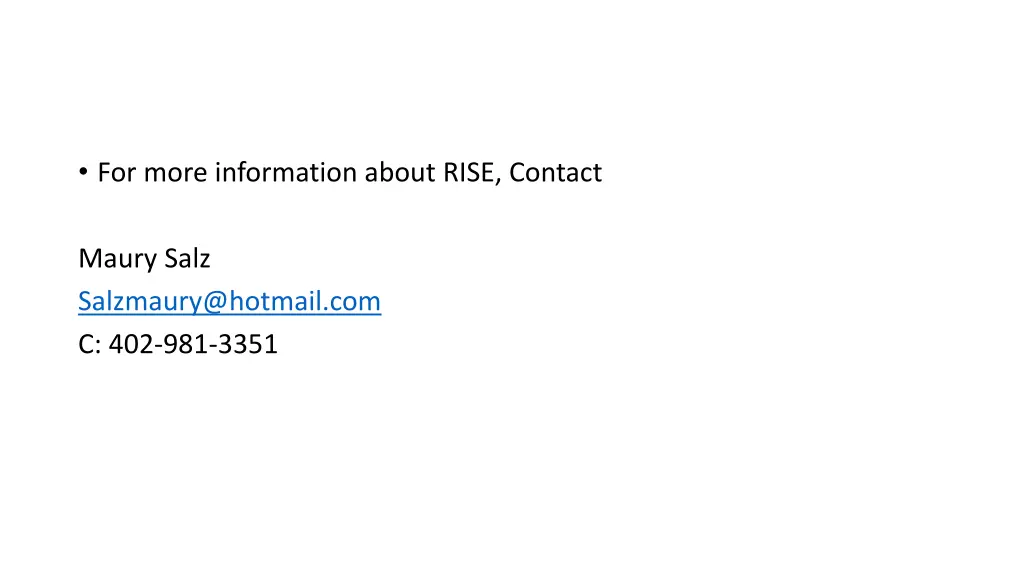 for more information about rise contact