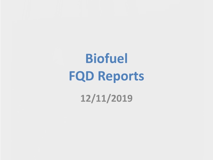 biofuel fqd reports