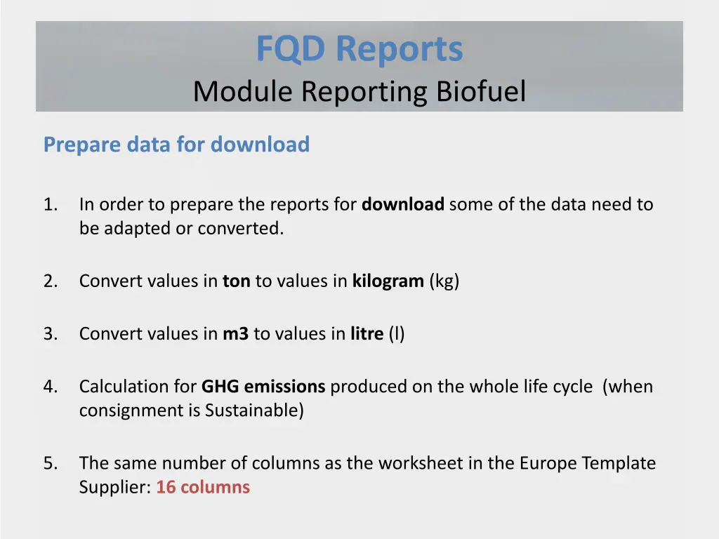 fqd reports module reporting biofuel 1