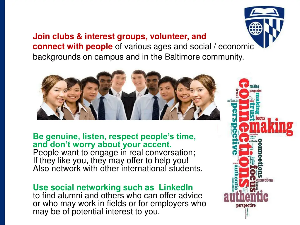 join clubs interest groups volunteer and connect