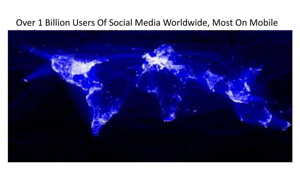 over 1 billion users of social media worldwide