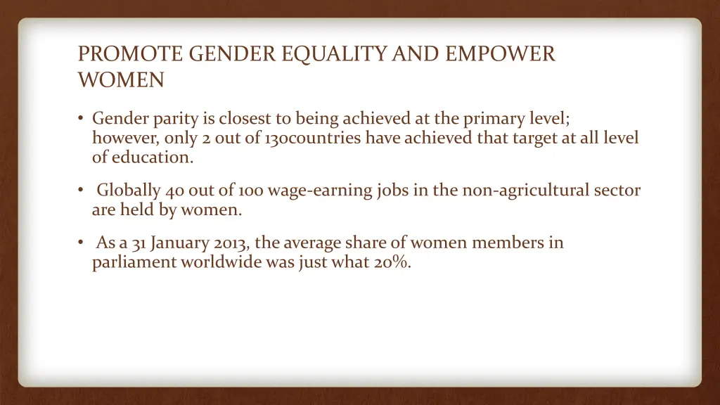 promote gender equality and empower women