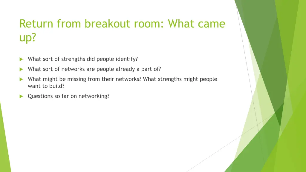 return from breakout room what came up