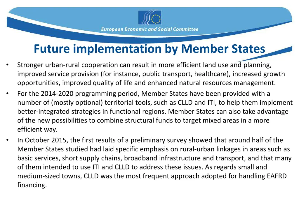future implementation by member states
