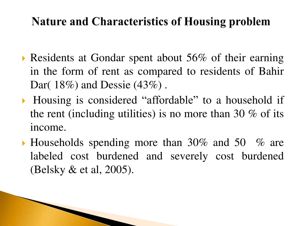 residents at gondar spent about 56 of their