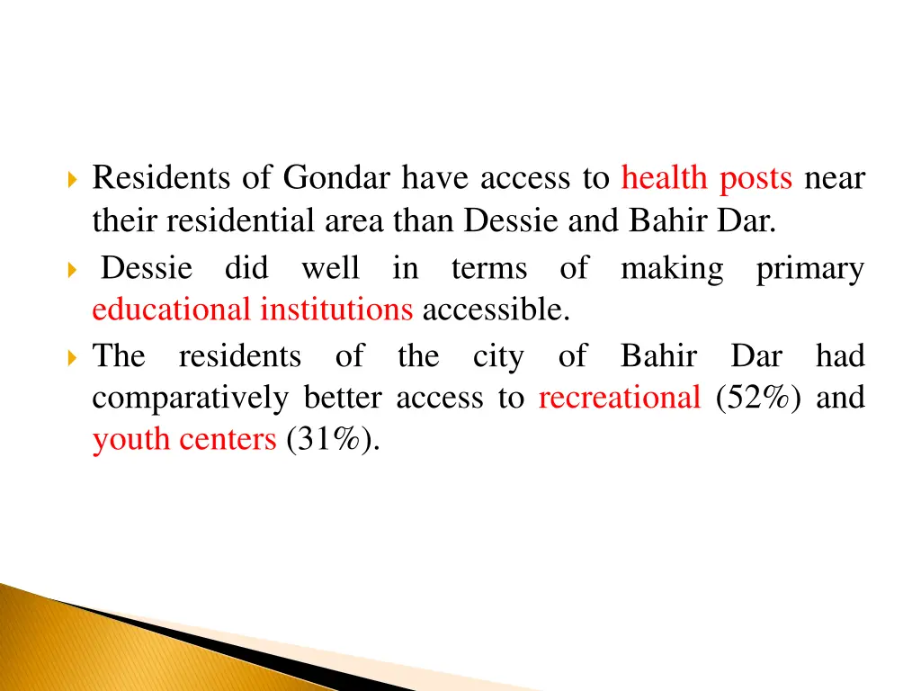 residents of gondar have access to health posts