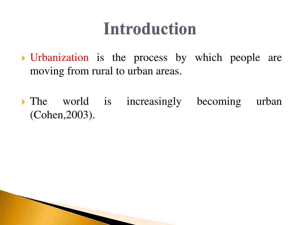 urbanization is the process by which people