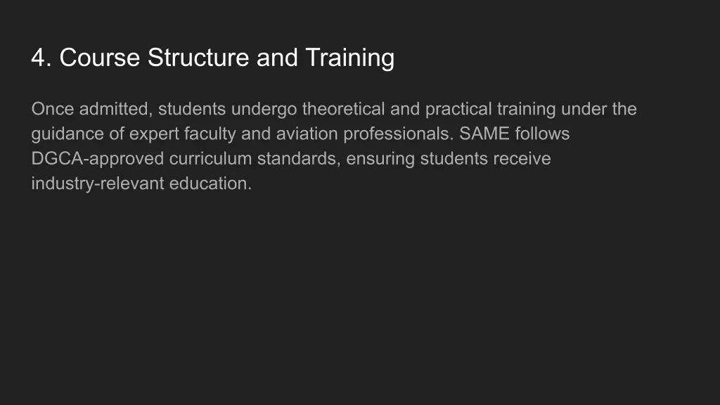 4 course structure and training