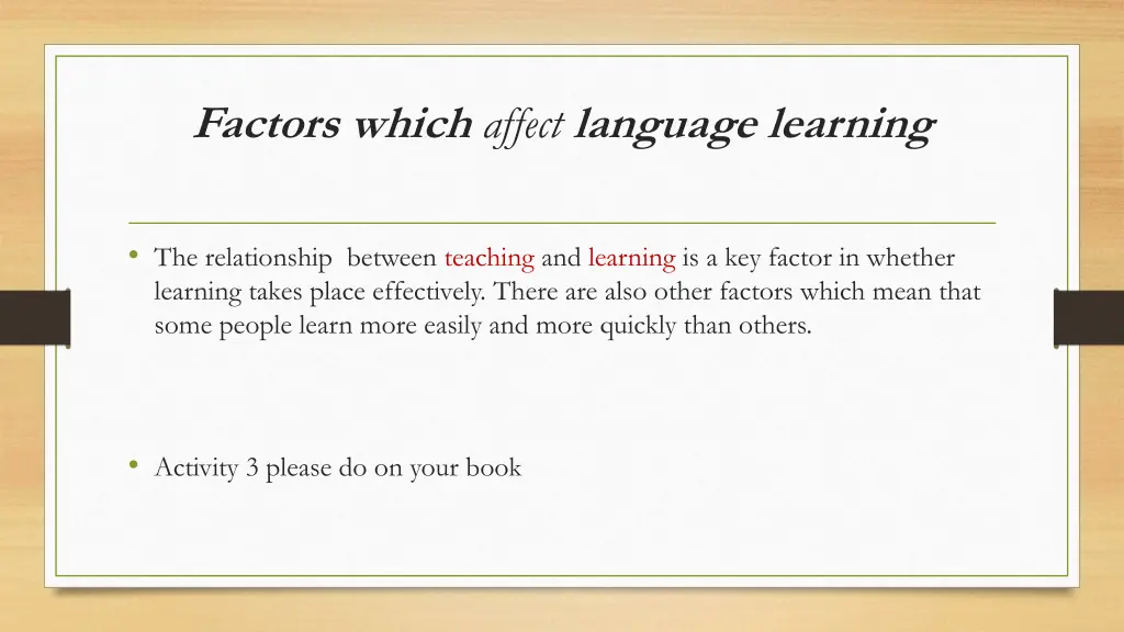 factors which affect language learning