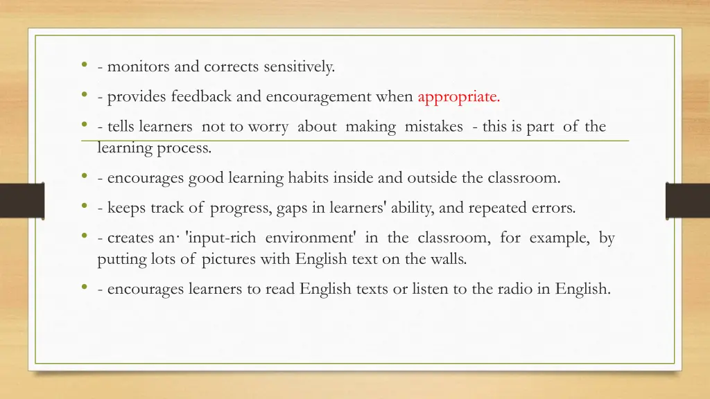 monitors and corrects sensitively provides
