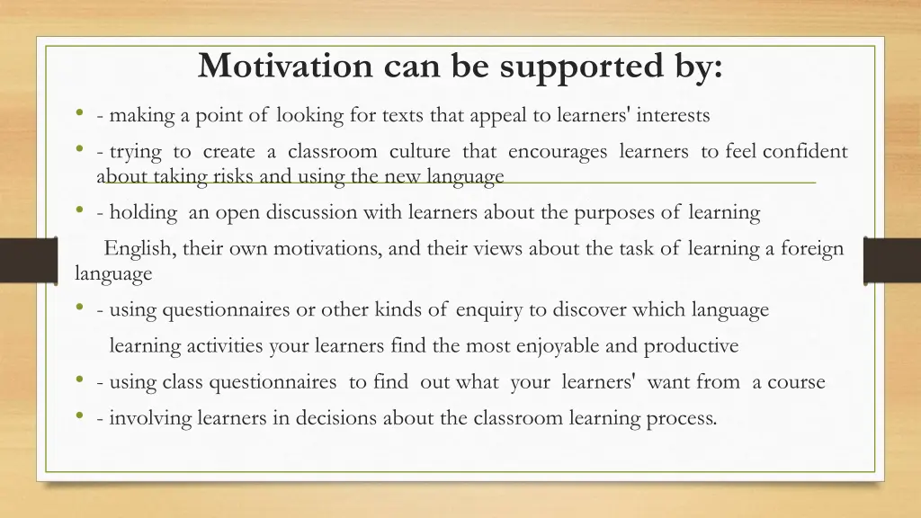 motivation can be supported by making a point