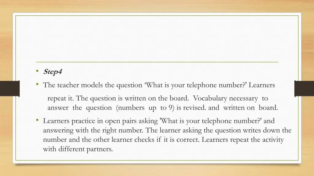 step4 the teacher models the question what