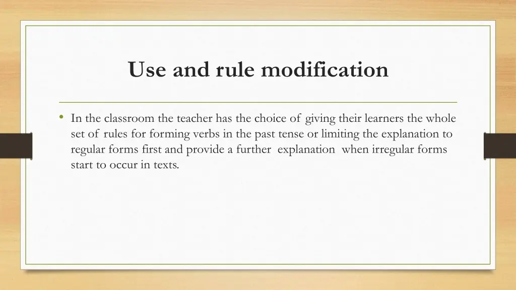 use and rule modification 1